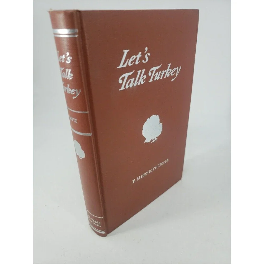 Let's Talk Turkey Recipes of the White Turkey Inn by F Meredith Dietz  1948 VTG